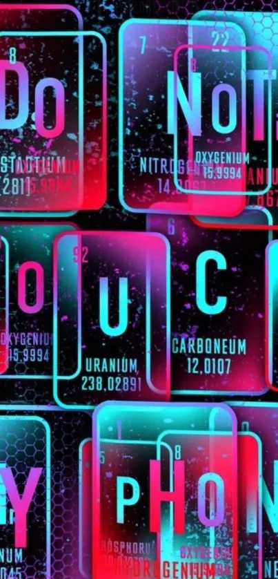 Colorful neon 'Do Not Touch' phone wallpaper.